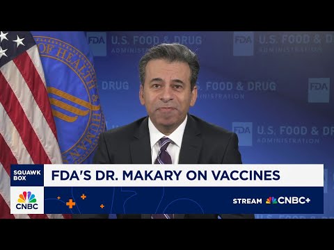 FDA commissioner Dr. Marty Makary on vaccine safety and recommendations