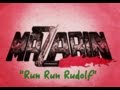 MAZARIN Run Run Rudolf