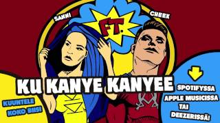 SANNI -  Ku Kanye Kanyee (feat. Cheek)