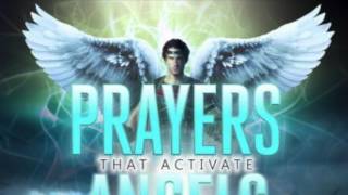 Prayers That Activate Angels | Release Angels on Assignment Again