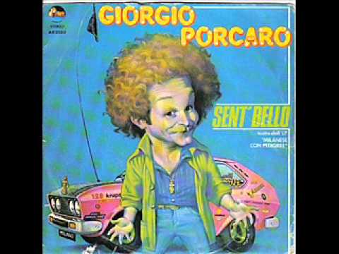 Giorgio Porcaro - Sent' bello