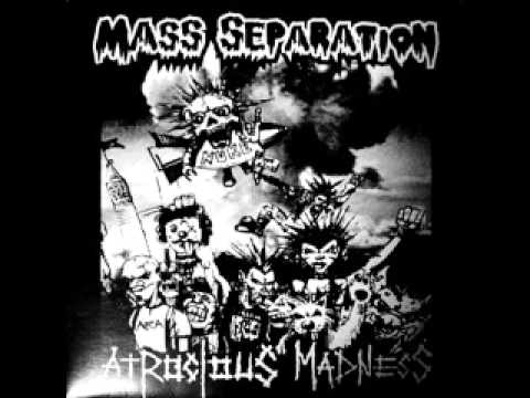 Mass Separation  - Atrocious Madness (FULL SPLIT)