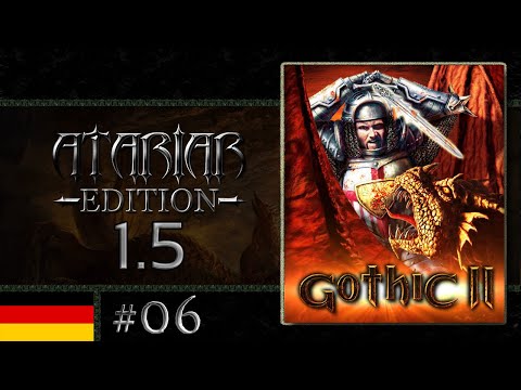 Gothic 2 Atariar Edition 1.5 #06 - Die Drachenjagd