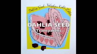 DAHLIA SEED - Transparent