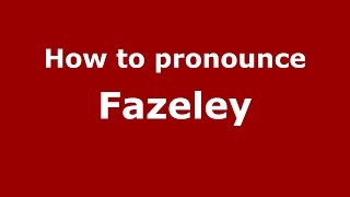 How to pronounce Fazeley