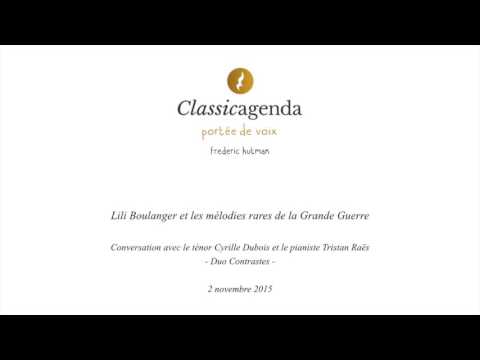 Portée de voix : Lili Boulanger et les mélodies rares de la Grande Guerre