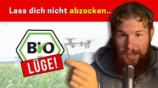 Die Große Bio-Lüge (So verarschen sie dich)