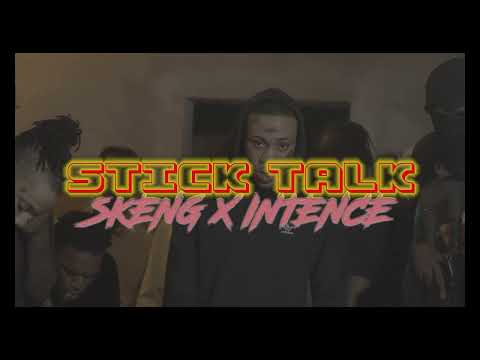 Skeng x Yeng - Stick Talk (Rifle Bizniz)