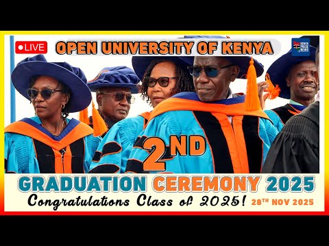 #LIVE 🔴OPEN UNIVERSITY OF KENYA 2ND GRADUATION CEREMONY  | CLASS OF 2025 | CONGRATS CLASS OF 2025 🎉