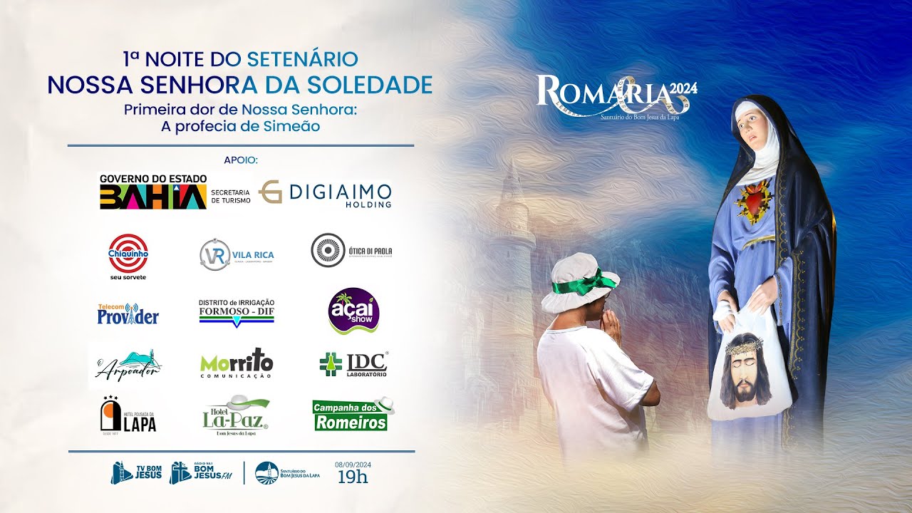 1ª Noite do Setenário a Mãe da Soledade no Santuário do Bom Jesus da Lapa - 08/09/2024 - 19h