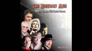 The Highway Men - Good Hearted Woman (Ryan And Dan)