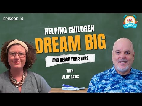 Allie Davis: Clara and the Constellations & Inspiring Kids with STEM Stories | Back to School Ep. 16