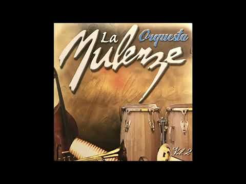 Orquesta Mulenze - Estar Enamorado