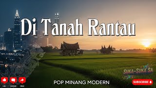 Download lagu Di Tanah Rantau | Pop Minang Modern | Lyric Video mp3 Download lagu Di Tanah Rantau | Pop Minang Modern | Lyric Video mp3