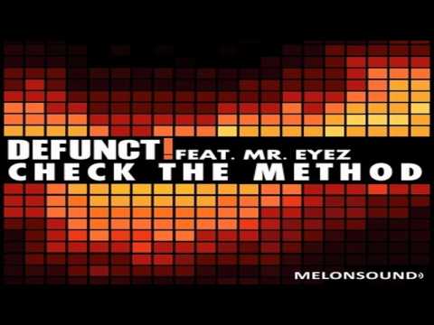 Defunct! Feat. Mr. Eyez - Check The Method (Monsters Of Graveyard Remix)