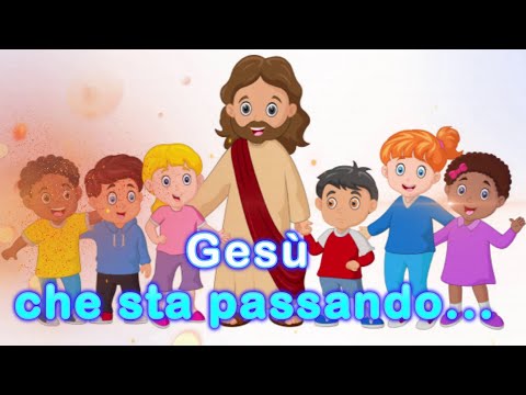 Gesù che sta passando...canto con testo