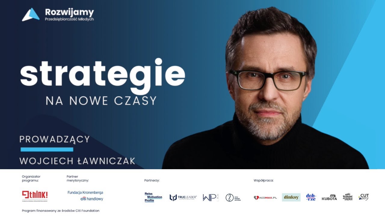 Strategie na nowe czasy – Wojciech Ławniczak PRP