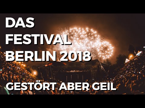 Gestört aber GeiL - Das Festival 2018 - Berlin