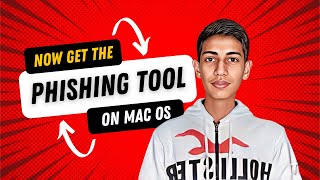 Now Get The Phishing Tool On Mac OS | 2023