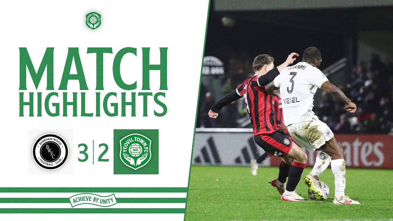 Boreham Wood vs Yeovil Town Highlights