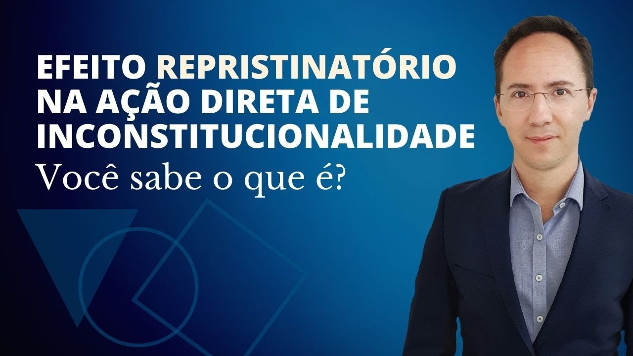 Efeito Repristinatório na ADI
