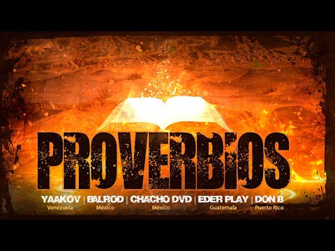 PROVERBIOS - CHACHO DVD X YAAKOV X BALROD X EDER PLAY X DON B (NACIONES UNIDAS) RAP CRISTIANO 2020