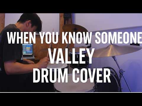 Valley When You Know Someone song