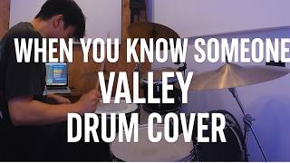 Valley When You Know Someone song