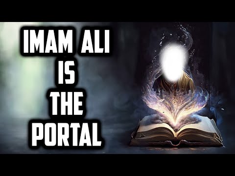 Prophet Muhammad ﷺ Hinted That Imam Ali عليه السلام is an Actual Portal? | Sufi Meditation Center