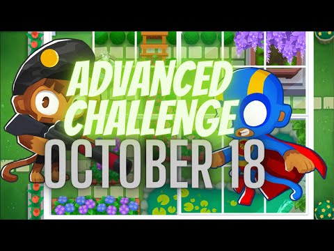 BTD6 Advanced Challenge - New Map New Challenge - October 18, 2022
