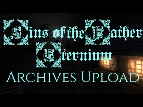 Amnesia Custom Stories Sins of the Father Eternium Full Lets Play or Long play Archives Upload