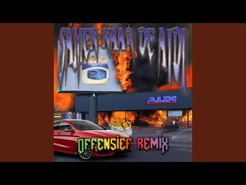 Samen Naar De Aldi (Offensief Remix)