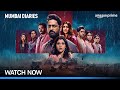 Mumbai Diaries Season 2 - Watch Now | Prime Video India
