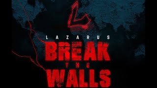 Break the Walls Music Video