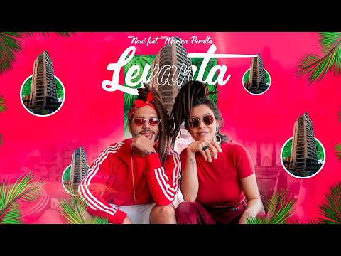 06. Nauí ft. @originalmarinaperalta - Levanta [Universalírica] (Videoclipe)