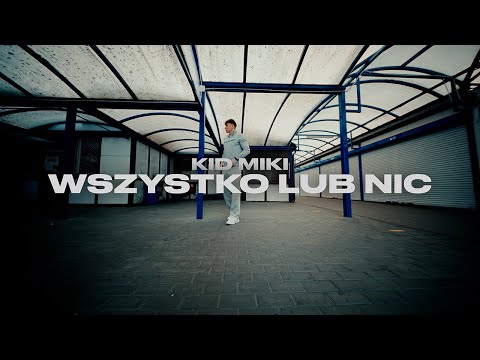 KID MIKI - WSZYSTKO LUB NIC ( prod. FRYTA BEATZ )