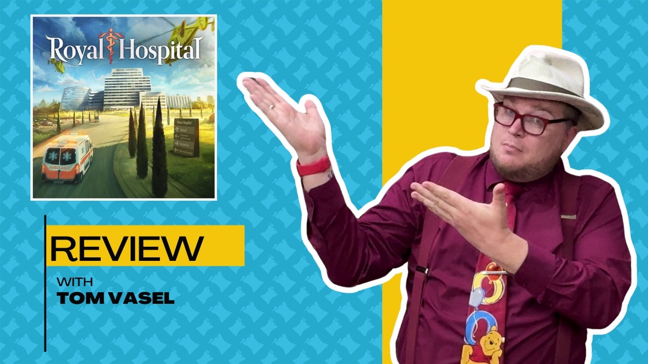 Royal Hospital Review:  Quick Take with Tom Vasel