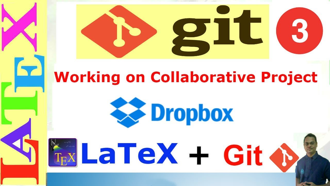 Working on a Collaborative Project using Dropbox, LaTeX and Git Program (Git tutorial-03)