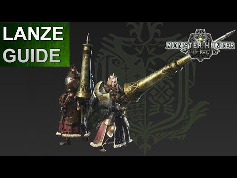 Monster Hunter World: Lanzen Guide (Deutsch/German)