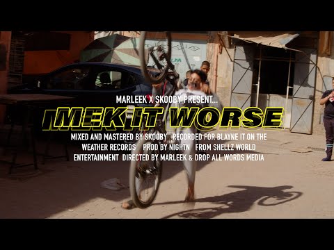 Marleek - Mek It Worse (OFFICIAL VIDEO) #morocco