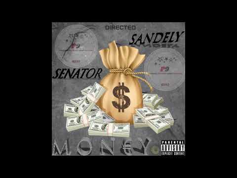 SANDELY X SENATOR - MONEY💸💸