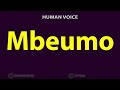 How to Pronounce Mbeumo