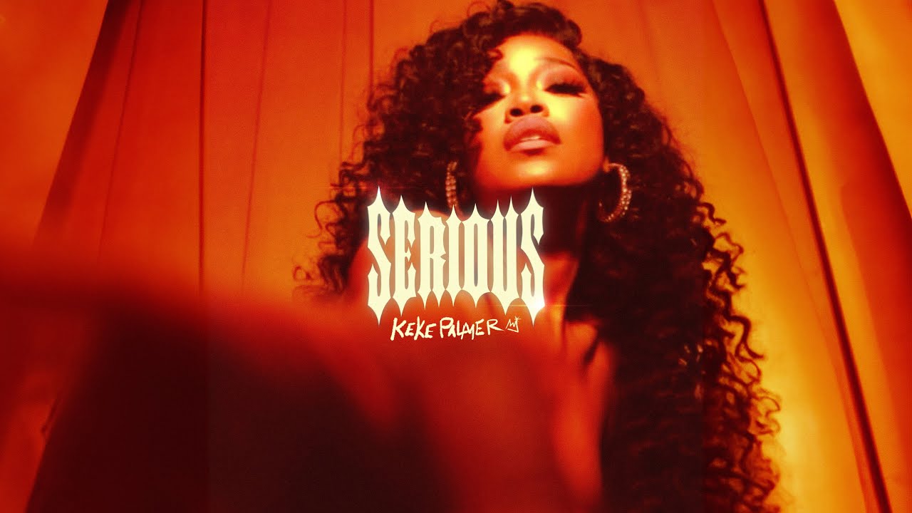 Keke Palmer – “Serious”