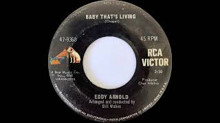 1967: Eddy Arnold - Baby That&#39;s Living - mono 45