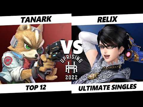 Uprising 2022 Top 12 - Tanark (Fox) Vs. Relix (Bayonetta) SSBU Ultimate Tournament