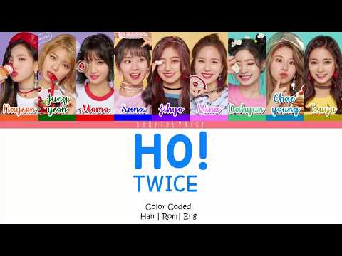 TWICE (트와이스) - HO! Lyrics [Color Coded/HAN/ROM/ENG]