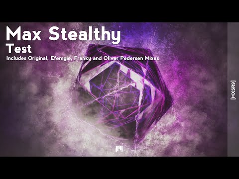 Max Stealthy - Test (Oliver Pedersen Remix) [MXSR9]
