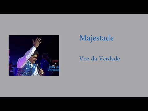 Majestade - Voz da Verdade