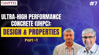 #7 Ultra High Performance Concrete (UHPC) | Part 1 | Science & Technology of Concrete
