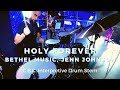 HOLY FOREVER (Bethel Music, Jenn Johnson) SUNDAY SERVICE DRUM MIX